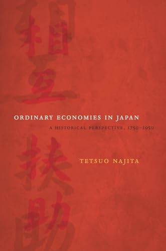 Imagen de archivo de Ordinary Economies in Japan: A Historical Perspective, 1750-1950 (Volume 18) a la venta por ZBK Books