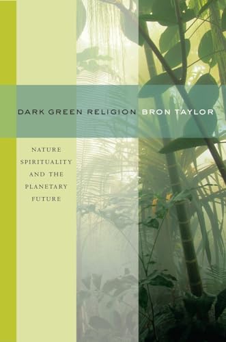 Beispielbild fr Dark Green Religion zum Verkauf von Blackwell's