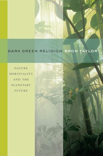 Stock image for Dark Green Religion for sale by Blackwell's