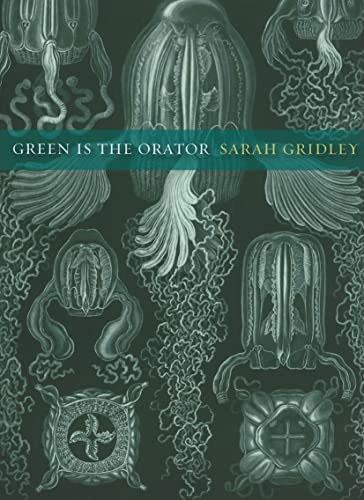 9780520262423: Green is the Orator (New California Poetry): Volume 29