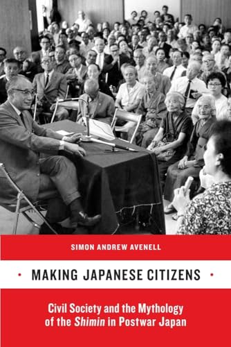 9780520262713: Making Japanese Citizens
