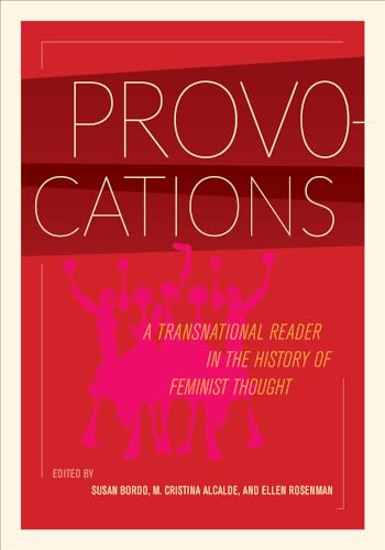Imagen de archivo de Provocations: A Transnational Reader in the History of Feminist Thought a la venta por BooksRun