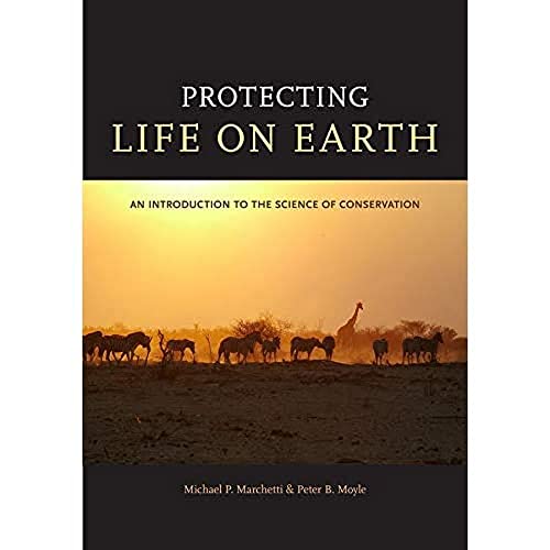 Stock image for Protecting Life on Earth: An Introduction to the Science of Conservation for sale by Textbooks_Source