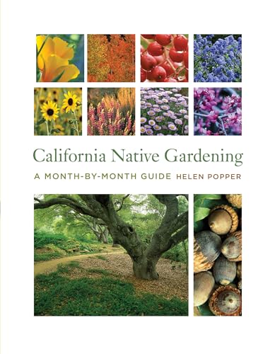 9780520265356: California Native Gardening: A Month-by-Month Guide