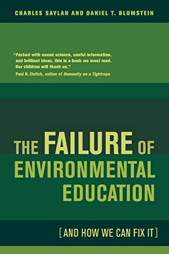Beispielbild fr The Failure of Environmental Education (And How We Can Fix It) zum Verkauf von BooksRun