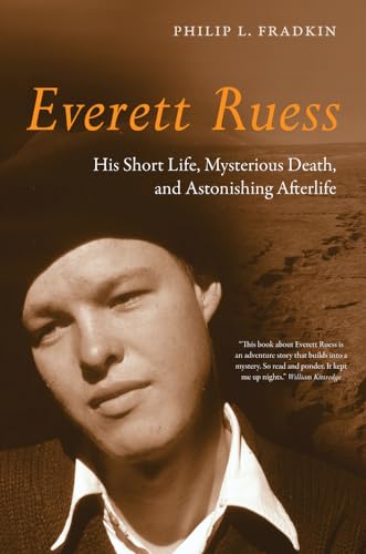 Beispielbild fr Everett Ruess: His Short Life, Mysterious Death, and Astonishing Afterlife zum Verkauf von SecondSale