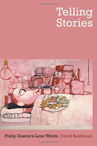 9780520265769: Telling Stories: Philip Guston's Later Works
