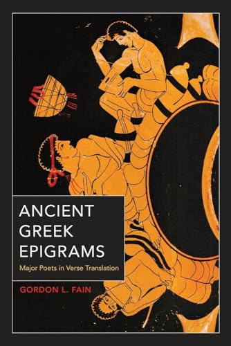 9780520265806: Ancient Greek Epigrams: Major Poets in Verse Translation