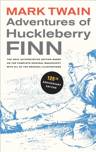 Stock image for Adventures of Huckleberry Finn: The only authoritative text based on the complete, original manuscript (Mark Twain Library) for sale by Midtown Scholar Bookstore