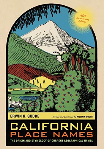9780520266193: California Place Names: The Origin and Etymology of Current Geographical Names