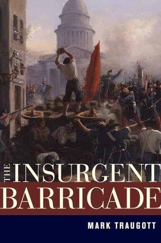Stock image for The Insurgent Barricade for sale by Edmonton Book Store