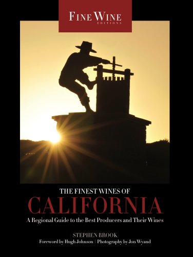 Beispielbild fr The Finest Wines of California: A Regional Guide to the Best Producers and Their Wines (Volume 4) (The World's Finest Wines) zum Verkauf von My Dead Aunt's Books