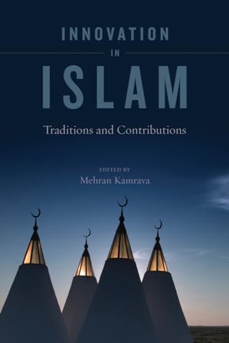 Stock image for Innovation in Islam: Traditions and Contributions for sale by Midtown Scholar Bookstore