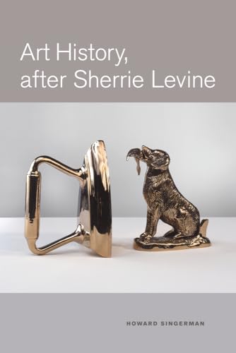 Stock image for Art History, After Sherrie Levine for sale by WorldofBooks