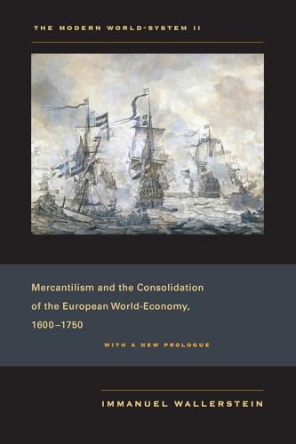 Beispielbild fr The Modern World-System II : Mercantilism and the Consolidation of the European World-Economy, 1600-1750 zum Verkauf von Better World Books