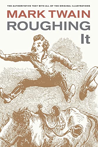 Beispielbild fr Roughing It (Volume 8) (Mark Twain Library) zum Verkauf von Reliant Bookstore