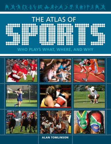 Beispielbild fr The Atlas of Sports: Who Plays What, Where, and Why zum Verkauf von ThriftBooks-Dallas