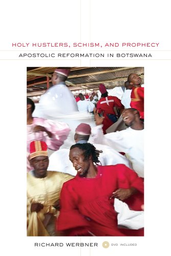 Stock image for Holy Hustlers, Schism, and Prophecy: Apostolic Reformation in Botswana (The Anthropology of Christianity) for sale by Midtown Scholar Bookstore