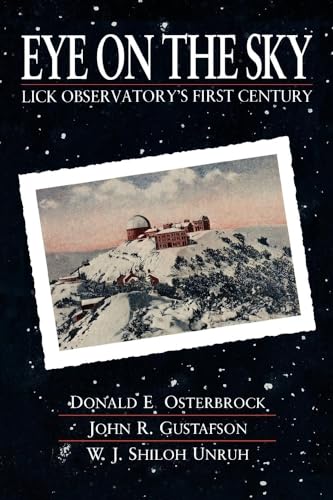 Stock image for Eye on the Sky: Lick Observatory's First Century for sale by SecondSale