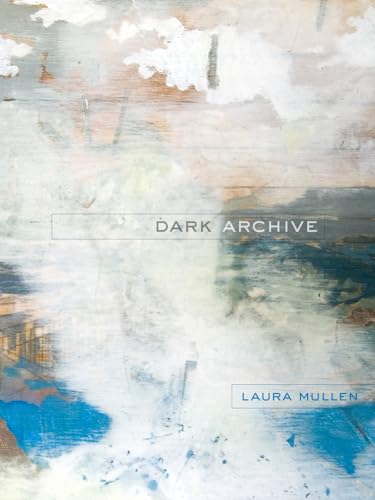Stock image for Dark Archive (New California Poetry) (Volume 32) for sale by HPB-Ruby