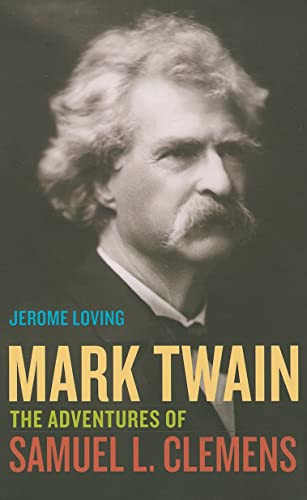 Beispielbild fr Mark Twain: The Adventures of Samuel L. Clemens zum Verkauf von WorldofBooks