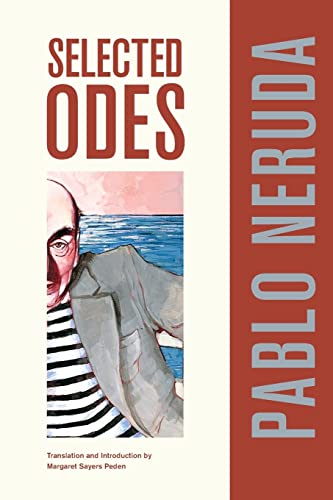Beispielbild fr Selected Odes of Pablo Neruda (Volume 4) (Latin American Literature and Culture) zum Verkauf von BooksRun