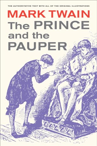 Beispielbild fr The Prince and the Pauper (Volume 5) (Mark Twain Library) zum Verkauf von PAPER CAVALIER US