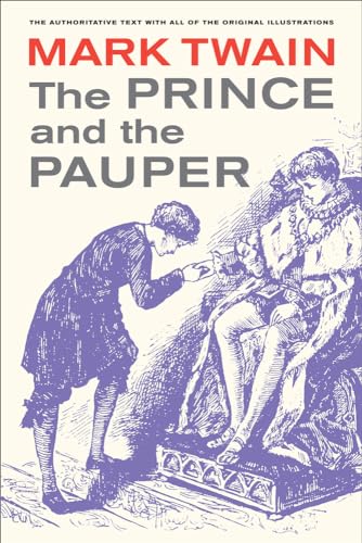 Imagen de archivo de The Prince and the Pauper (Volume 5) (Mark Twain Library) a la venta por PAPER CAVALIER US