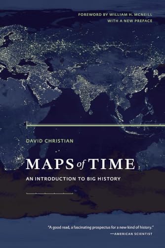 Stock image for Maps of Time: An Introduction to Big History (California World History Library) for sale by Ergodebooks