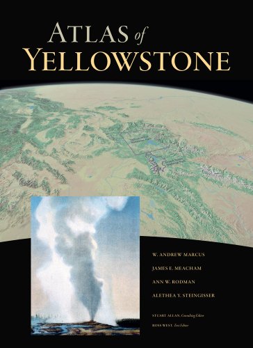 Stock image for Atlas of Yellowstone for sale by GF Books, Inc.