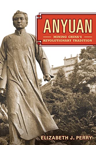 Beispielbild fr Anyuan, Mining China's Revolutionary Tradition zum Verkauf von COLLINS BOOKS