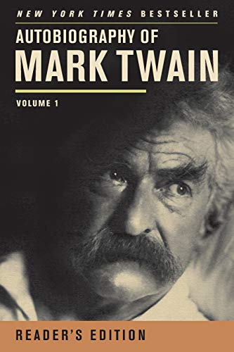 Beispielbild fr Autobiography of Mark Twain: Volume 1, Reader?s Edition (Mark Twain Papers) zum Verkauf von Your Online Bookstore