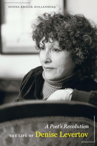 Imagen de archivo de A Poet's Revolution: The Life of Denise Levertov a la venta por Orion Tech