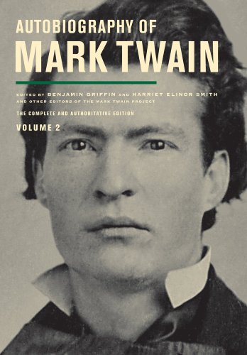 Beispielbild fr Autobiography of Mark Twain, Volume 2: The Complete and Authoritative Edition (Mark Twain Papers) zum Verkauf von St Vincent de Paul of Lane County