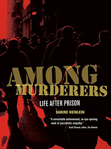 Beispielbild fr Among Murderers : Life after Prison zum Verkauf von Better World Books