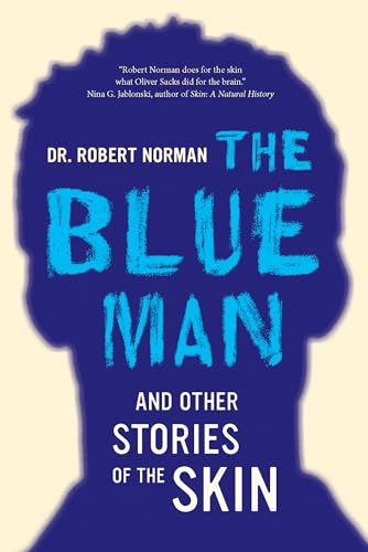 Imagen de archivo de The Blue Man and Other Stories of the Skin a la venta por SecondSale