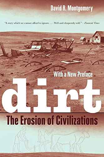 Beispielbild fr Dirt: The Erosion of Civilizations zum Verkauf von WorldofBooks