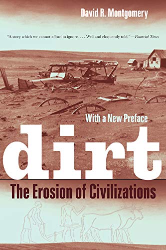 9780520272903: Dirt: The Erosion of Civilizations