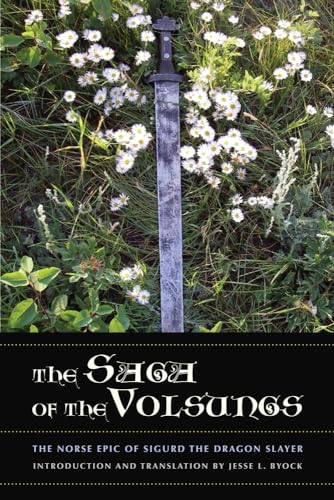 Stock image for The Saga of the Volsungs The Norse Epic of Sigurd the Dragon Slayer for sale by Readers Cove Used Books & Gallery