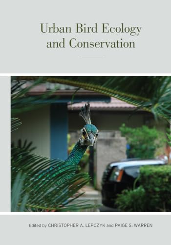 9780520273092: Urban Bird Ecology and Conservation (Studies in Avian Biology): Volume 45