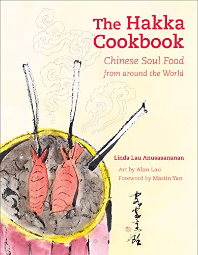 Stock image for The Hakka Cookbook : Chinese Soul Food from Around the World for sale by Better World Books: West