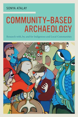 Imagen de archivo de Community-Based Archaeology a la venta por Blackwell's