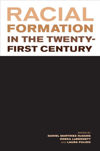 Stock image for Racial Formation in the Twenty-First Century for sale by KuleliBooks