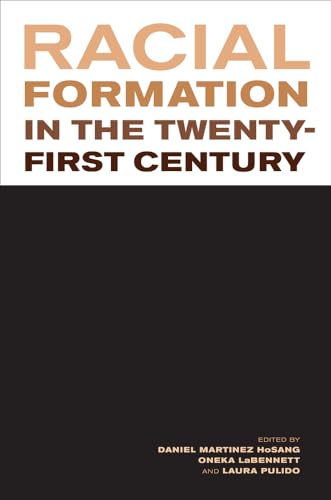 Racial Formation in the Twenty-First Century