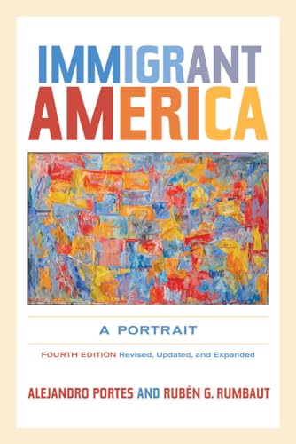 Stock image for Immigrant America: A Portrait for sale by Goodwill Books