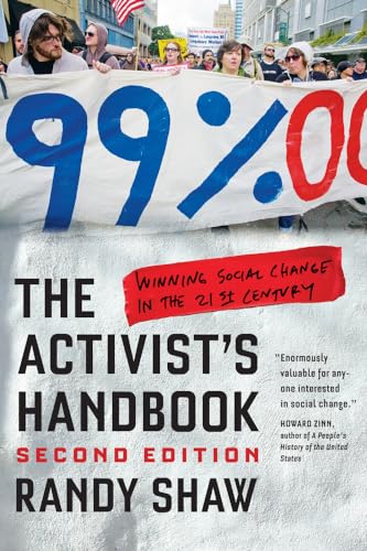 Beispielbild fr The Activist's Handbook: Winning Social Change in the 21st Century zum Verkauf von BooksRun