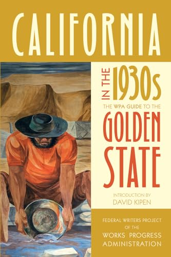 9780520275409: California in the 1930s: The WPA Guide to the Golden State