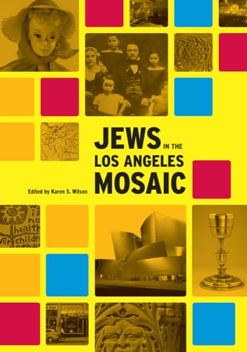 Imagen de archivo de Jews in the Los Angeles Mosaic a la venta por ThriftBooks-Dallas