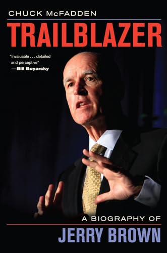 Imagen de archivo de Trailblazer : A Biography of Jerry Brown a la venta por Better World Books