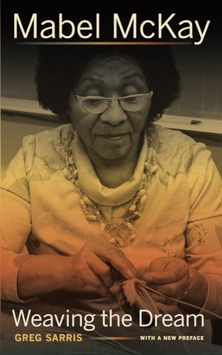 9780520275881: Mabel McKay: Weaving the Dream: 01 (Portraits of American Genius)
